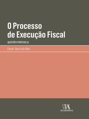 cover image of O Processo de Execução Fiscal--Questões Práticas (I)
